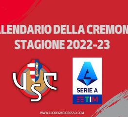 Il calendario completo della Cremonese per la Serie A 2022-2023