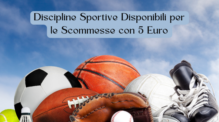 Discipline Sportive Disponibili per le Scommesse con 5 Euro
